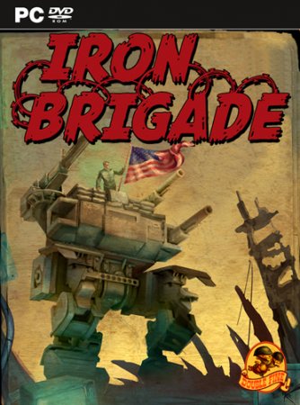 Poster Iron Brigade (2012)